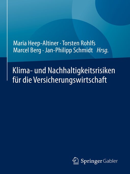 Title details for Klima- und Nachhaltigkeitsrisiken für die Versicherungswirtschaft by Maria Heep-Altiner - Available